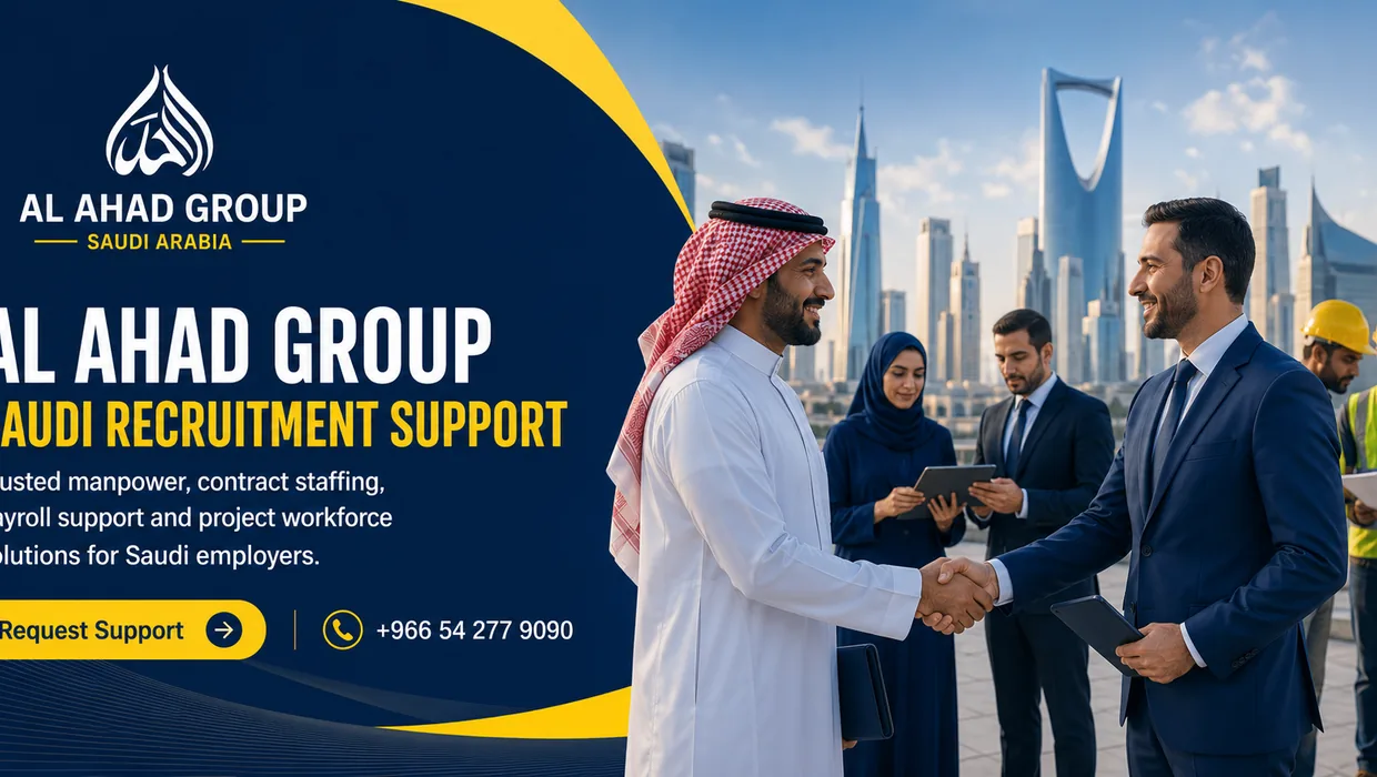 Contact AL AHAD GROUP Saudi Arabia for Workforce Support for employer manpower planning and site coverage.
